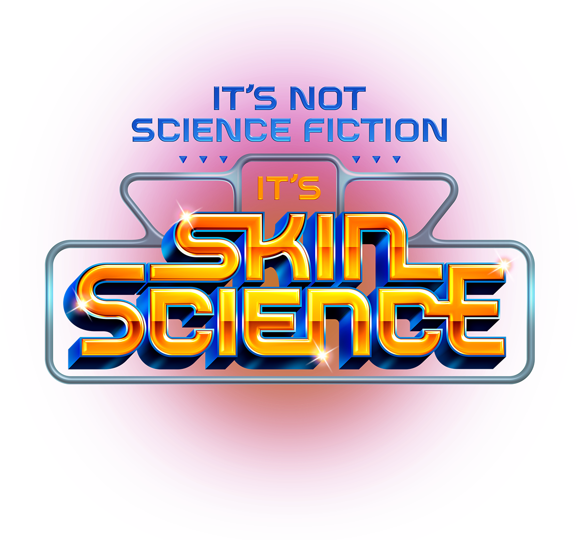 It's not fiction. It's Skin Scientce.